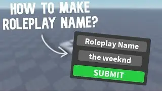 How to Make ROLEPLAY NAME? | Roblox Studio Tutorial