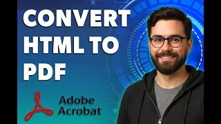 How To Convert Html To Pdf Adobe Acrobat [2026 Guide]