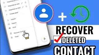 How To Recover/Restore Google Contacts on Android || Recover Missing or Deleted Contacts