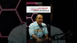 AUMENTE A SUA MARGEM DE LUCRO INOVANDO O SEU MODELO DE NEGÓCIO | Conrado Adolpho