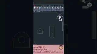 AutoCAD 3D Part Design with Press pull & 3D Rotate Command   Full Tutorial 