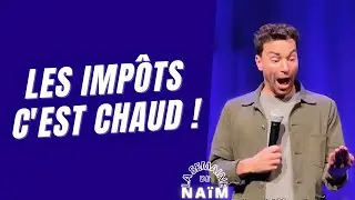Taxes are hot - Naïm's week