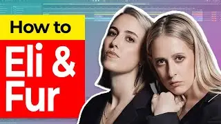 How to Make Melodic House (Like Eli & Fur) – FREE Ableton Project & Samples!