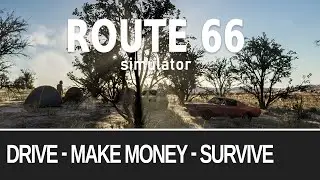 Route 66 Simulator | Drive, Make money, fix your car, sleep...repeat