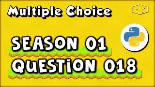 Python Multiple Choice # Season 01 # Question 018 👍