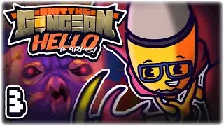 NEW BOSS, THE GLOCKTOPUS!! | Part 3 | Let's Play Exit the Gungeon: Hello to Arms | Gameplay