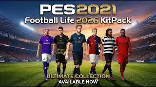 KitPack - Kit-Server - PES2021 & football Life 2026 ⚽✅