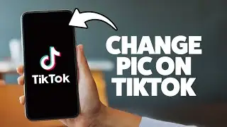 How To Change Profile Picture On Tiktok 2025 (iPhone & Android)