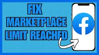 How To Fix Facebook Marketplace Limit Reached - Simple Steps!
