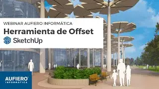 Webinar SketchUp: Herramienta de Offset