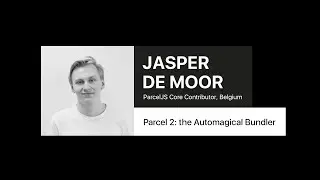 Parcel 2: the Automagical Bundler – Jasper De Moor