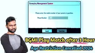 BGMI Play After 3 Hour Age Restriction Remove 2024 | Below 18 years Game play BGMI 2024