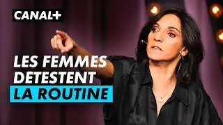 Florence Foresti - Les femmes détestent la routine - Boys Boys Boys - CANAL+