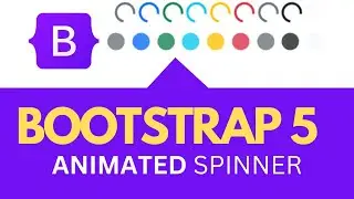 ANIMATED Bootstrap Spinner Loading Page | Bootstrap Spinner