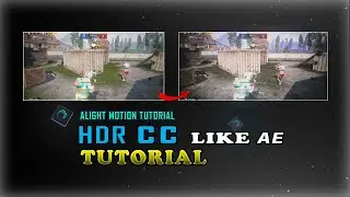trending 🔥 HDR CC in alight motion | alight motion Free Preset [ xml ] 