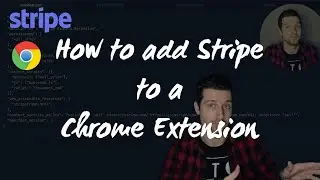 How to add Stripe into a Chrome Extension & Chrome Web Store Payment Changes