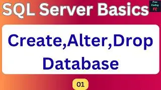 Create, Alter, Drop Database in SQL Server