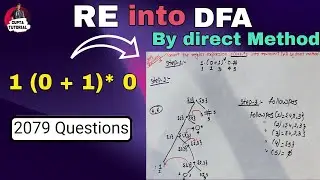 Regular Expression into DFA By Direct Method || 2079 Questions || #importantquestions