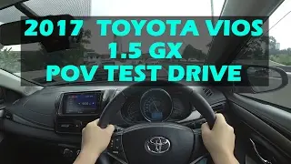 Toyota Vios 1.5GX 2017 POV Test Drive Malaysia (POV) 
