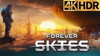 Forever Skies - Gameplay Demo (4K HDR 60FPS) | PS5 No Commentary