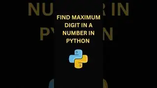 Python One-Liner Tutorial | Find Maximum Digit in a Number Using Built in Function