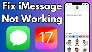 How to Fix iMessage Not Working after iOS 17 Update