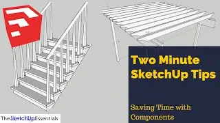 Saving time in SketchUp with Components - SketchUp Two Minute Tips