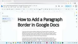 How to Add a Paragraph Border in Google Docs (Quick & Easy Tutorial)