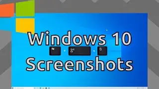 How To Take A Screenshot In Windows 10