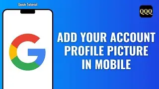 How to Add Your Google Gmail Account Profile Picture in Mobile