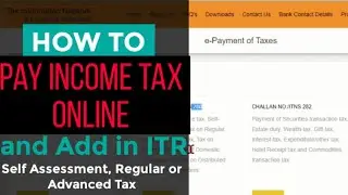 How to Pay Income Tax Online 2022 | इनकम टैक्स का पेमेंट कैसे करें। Pay Self Assessment Tax Online