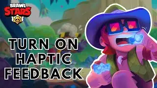 How to Turn On Haptic Feedback on Brawl Stars? 2024 | Brawl Stars