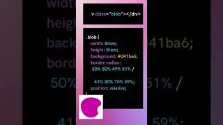 Blob Shape with CSS 