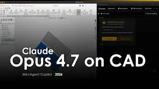 Claude Opus 4.7 on CAD (Solidworks) - MecAgent