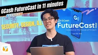 2024 GCash FutureCast in 11 minutes (Security, Design and AI)