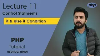 php if else conditional statement in urdu/hindi | web development | lec #11 | @thecodecollege