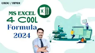 MS Excel New Formula 2024 in Urdu Hindi | Excel Formula with Example | 4 Cool Formula in Excel