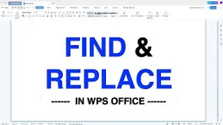 How to Search In WPS Office | Find and Replace in WPS Office
