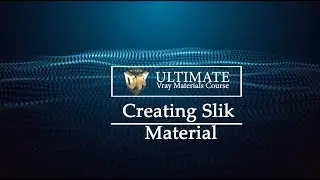 The Ultimate Vray Materials Course: Creating Silk Material