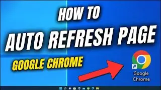 How to Automatically Refresh a Page in Chrome
