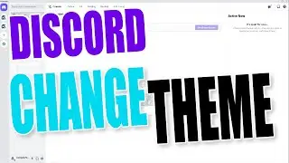 Change Theme Of Discord App To Light Or Dark Tutorial