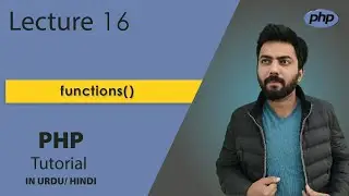 php functions in urdu/hindi | php tutorials | #16 | 