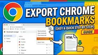 How to Export Bookmarks in Google Chrome Browser (SUPER EASY)