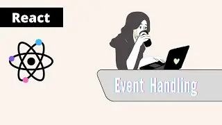 Working With React Click Event Handlers - part 7