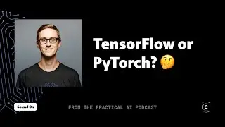 The age old question: TensorFlow or PyTorch?