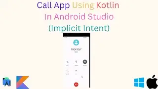 Call app using kotlin in android studio implicit intent