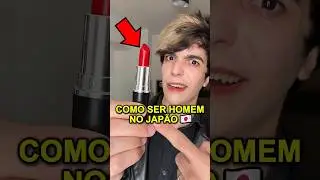 Como é Ser HOMEM no Japão??
