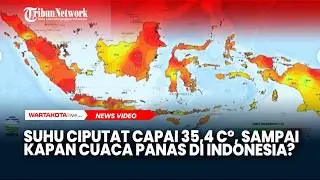 Suhu Ciputat Capai 35,4 C°, Sampai Kapan Cuaca Panas Melanda Indonesia?