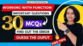 Important Questions| Working with Functions | PYQs | Class 12 Computer Science🔥