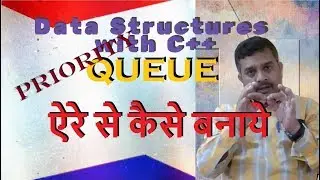Priority Queue Implementation using Array in C++  with example in Hindi || By Studies Studio